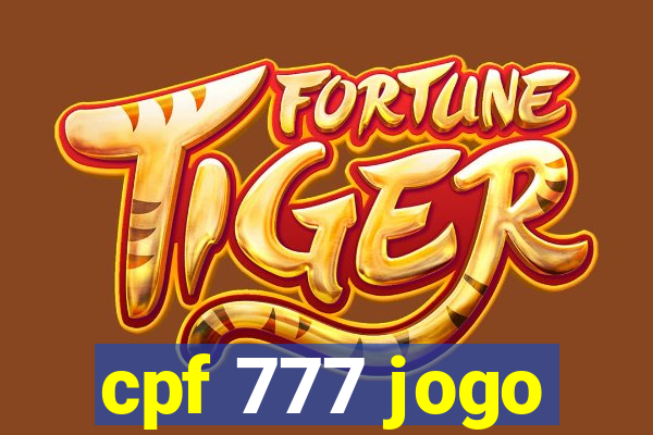 cpf 777 jogo